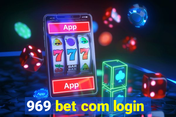 969 bet com login